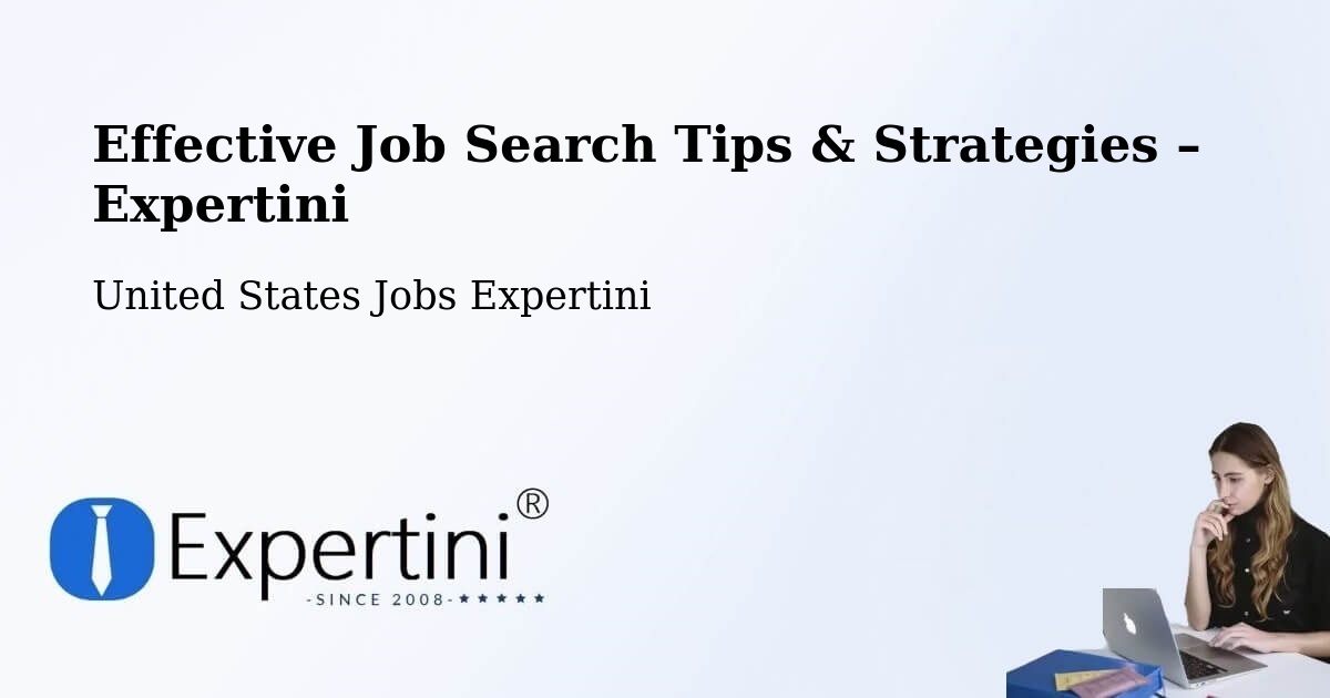 Job Search Tips & Strategies for Job Seekers – Fowler - Fowler, United States Jobs Expertini
