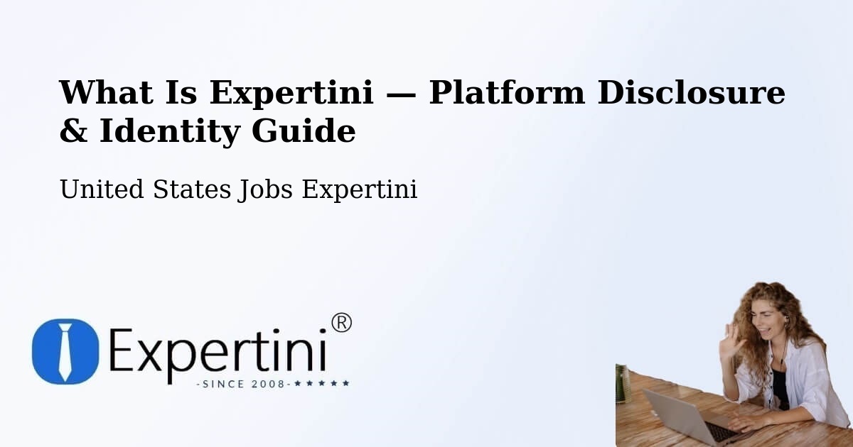 What Is Expertini — Platform Disclosure & Identity Guide – Fowler